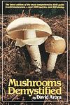 Cover of 'Mushrooms Demystified' by David Arora