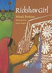 Cover of 'Rickshaw Girl' by Mitali Perkins