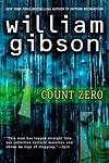 Cover of 'Count Zero' by William Gibson