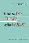 Cover of 'How To Do Things With Words' by J. L. Austin