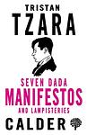 Cover of 'Seven Dada Manifestoes' by Tristan Tzara