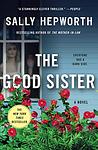 Cover of 'The Good Sister' by Sally Hepworth
