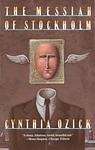 Cover of 'The Messiah Of Stockholm' by Cynthia Ozick
