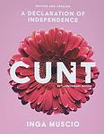 Cover of 'Cunt' by Inga Muscio