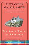 Cover of 'The Novel Habits Of Happiness' by Alexander McCall Smith