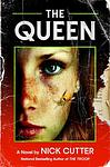 Cover of 'The Queen' by Nick Cutter