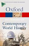 Cover of 'A Dictionary Of Contemporary World History' by Jan Palmowski