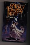 Cover of 'With Mercy Toward None' by Glen Cook