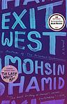 Cover of 'Exit West' by Mohsin Hamid