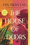 Cover of 'The House Of Doors' by Tan Twan Eng