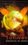 Cover of 'Dreaming In Smoke' by Tricia Sullivan