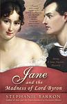 Cover of 'Jane And The Madness Of Lord Byron' by Stephanie Barron