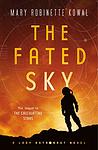 Cover of 'The Fated Sky' by Mary Robinette Kowal