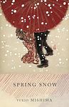 Cover of 'Spring Snow' by Yukio Mishima