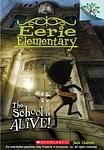 Cover of 'The School Is Alive!' by Jack Chabert