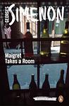 Cover of 'Maigret Takes A Room' by Georges Simenon