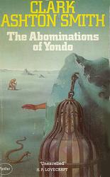 Cover of 'The Abominations Of Yondo' by Clark Ashton Smith
