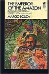 Cover of 'The Emperor Of The Amazon' by Márcio Souza