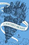 Cover of 'A Winter's Promise' by Christelle Dabos