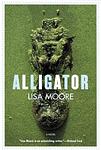 Cover of 'Alligator' by Lisa Moore