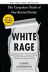 Cover of 'White Rage' by Carol Anderson
