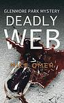 Cover of 'Deadly Web' by Mike Omer