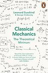 Cover of 'Classical Mechanics' by Leonard Susskind, George Hrabovsky