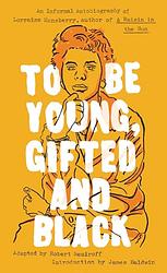 Cover of 'To Be Young, Gifted, And Black' by Lorraine Hansberry