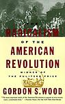 Cover of 'The Radicalism of the American Revolution' by Gordon S. Wood