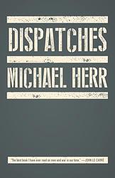 Cover of 'Dispatches' by Michael Herr