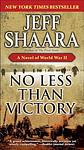 Cover of 'No Less Than Victory' by Jeff Shaara