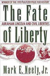 Cover of 'The Fate of Liberty' by Mark E. Neely, Jr