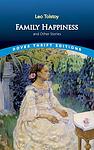 Cover of 'Family Happiness And Other Stories' by Leo Tolstoy