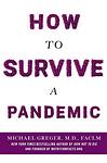 Cover of 'How To Survive A Pandemic' by Michael Greger