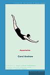 Cover of 'Aquamarine' by Carol Anshaw