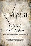 Cover of 'Revenge: Eleven Dark Tales' by Yoko Ogawa