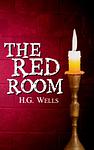 Cover of 'The Red Room' by H. G. Wells