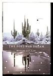Cover of 'The Post War Dream' by Mitch Cullin