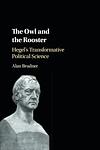 Cover of 'The Owl And The Rooster' by Alan Brudner