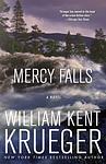 Cover of 'Mercy Falls' by William Kent Krueger