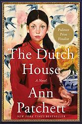 Cover of 'The Dutch House' by Ann Patchett