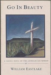Cover of 'Go in Beauty' by William Eastlake