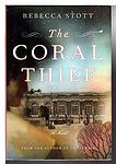 Cover of 'The Coral Thief' by Rebecca Stott