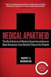 Cover of 'Medical Apartheid' by Harriet A. Washington