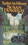 Cover of 'Rich Are Different' by Susan Howatch