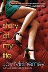 Cover of 'Story Of My Life' by Jay McInerney