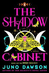 Cover of 'The Shadow Cabinet' by Juno Dawson