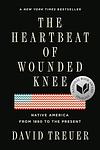 Cover of 'The Heartbeat Of Wounded Knee' by David Treuer