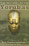 Cover of 'The History Of The Yorubas' by Reverend Samuel Johnson