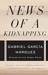 Cover of 'News Of A Kidnapping' by Gabriel Garcia Marquez